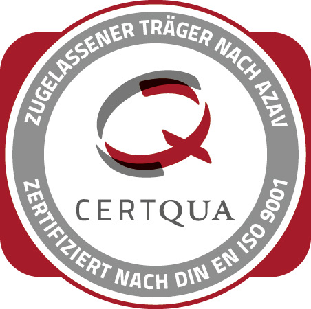 CERTQUA Siegel: zugelassener Träger nach AZAV, zertifiziert nach DIN EN ISO 9001 CERTQUA Siegel: zugelassener Träger nach AZAV, zertifiziert nach DIN EN ISO 9001